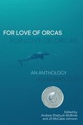 For the Love of Orcas