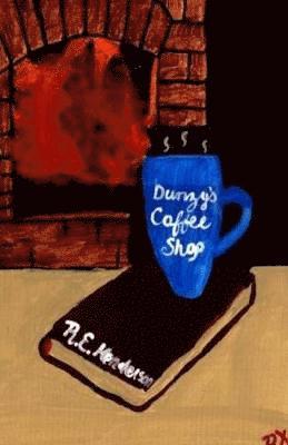 R E Henderson, Rachel Henderson - Dunzy's Coffee Shop, Häftad. Tillgänglighet: Lägg i varukorg