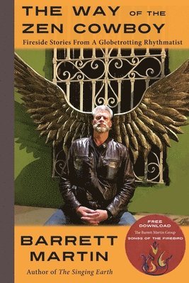 Barrett Martin - Way Of The Zen Cowboy, Häftad