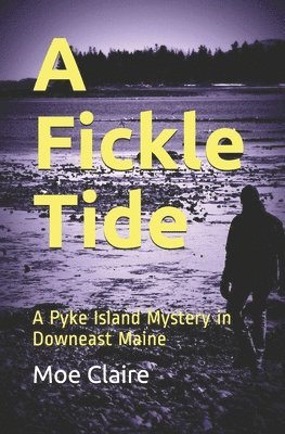 Moe Claire - Fickle Tide, Häftad
