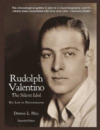 Rudolph Valentino The Silent Idol