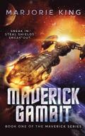 Maverick Gambit