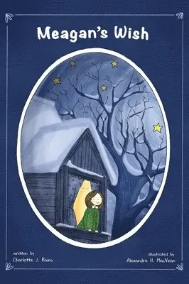 Charlotte J. Rains - Meagan's Wish, Inbunden. Tillgänglighet: Lägg i varukorg