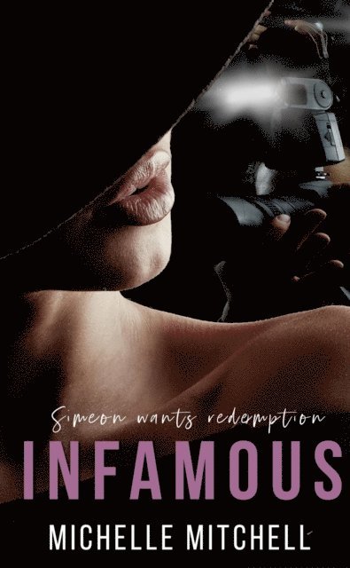 Michelle Mitchell - Infamous, E-bok