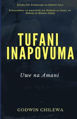 Godwin Chilewa - Tufani Inapovuma: Uwe na Amani, Häftad