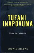 Tufani Inapovuma: Uwe na Amani