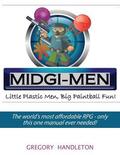 Midgi-Men: Little Plastic Men, Big Paintball Fun!