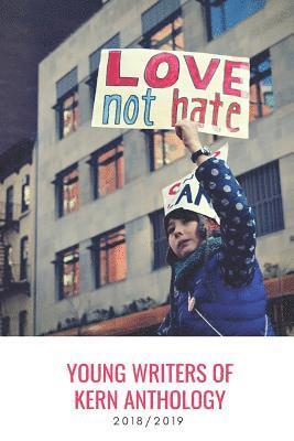 Writers of Kern, Joan Raymond - Young Writers of Kern Anthology: 2018/2019, Häftad