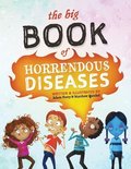 The Big Book of Horrendous Diseases