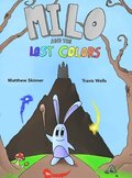 Milo and the Lost Colors