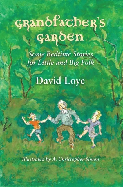 David Loye - Grandfather's Garden, E-bok. Tillgänglighet: Lägg i varukorg