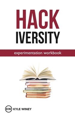 Kyle Winey - HACKiversity Experimentation Workbook, Häftad. Tillgänglighet: Lägg i varukorg