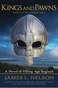 Kings and Pawns: A Novel of Viking Age England