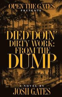 Died Doin' Dirty Work