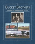 The Buckey Brothers: Building a Community Job by Job