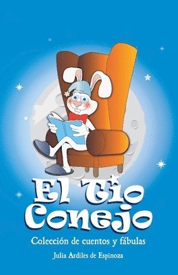 Julia Ardiles de Espinoza - Tio Conejo, Häftad