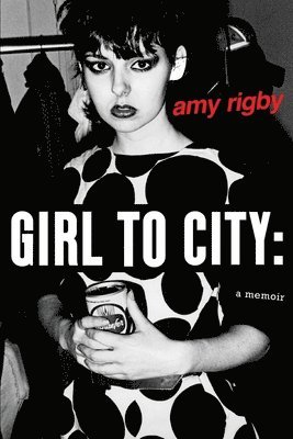 Amy Rigby - Girl To City, Häftad
