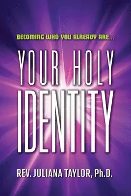 Juliana Taylor - Your Holy Identity, Häftad. Tillgänglighet: Lägg i varukorg
