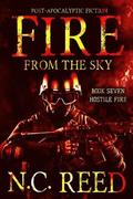Fire From the Sky: Hostile Fire