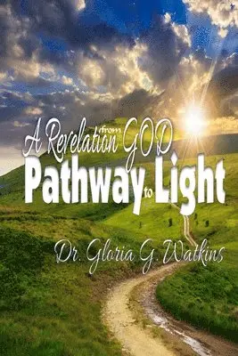 Gloria G. Watkins - A Revelation from God: A Pathway to Light, Häftad. Tillgänglighet: Lägg i varukorg