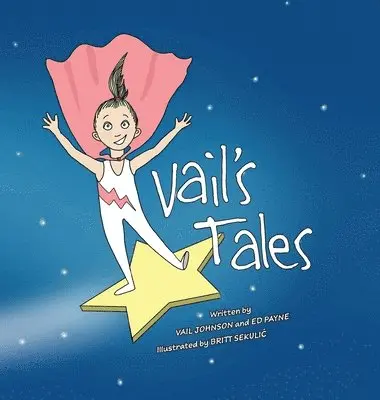 Ed Payne, Vail Johnson - Vail's Tales, Inbunden. Tillgänglighet: Lägg i varukorg