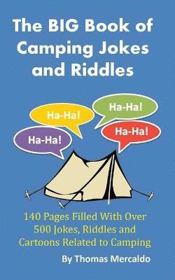 Thomas Mercaldo - BIG Book of Camping Jokes and Riddles, Häftad. Tillgänglighet: Lägg i varukorg