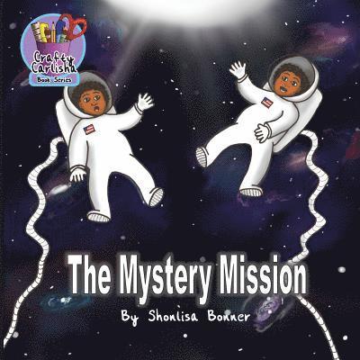 Shonlisa Bonner - The Mystery Mission, Häftad