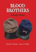 Blood Brothers: A Family Divided