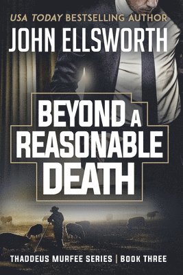 John Ellsworth - Beyond a Reasonable Death, Häftad