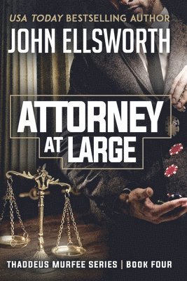 John Ellsworth - Attorney at Large, Häftad