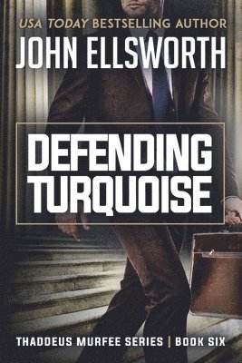 John Ellsworth - Defending Turquoise, Häftad