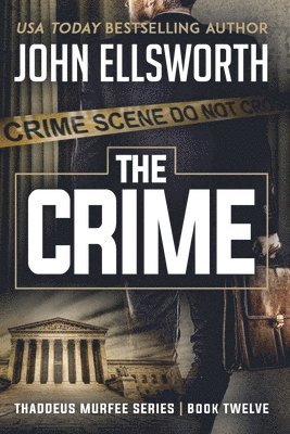 John Ellsworth - Crime, Häftad