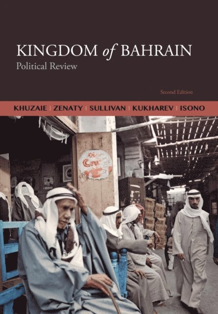 Ahmed Khuzaie - Kingdom of Bahrain, E-bok