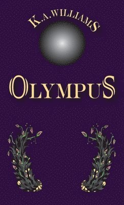 K. A. Williams - Olympus, Häftad. Tillgänglighet: Lägg i varukorg