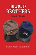 Blood Brothers: A Family Divided