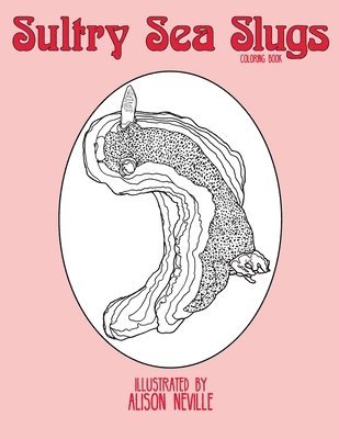 Sultry Sea Slugs