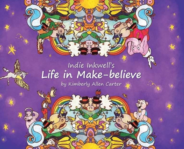 Kimberly Allen Carter - Indie Inkwell's Life in Make-believe, Inbunden. Tillgänglighet: Lägg i varukorg