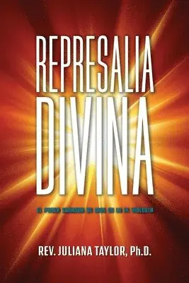 Juliana Taylor - Represalia Divina, Häftad. Tillgänglighet: Lägg i varukorg