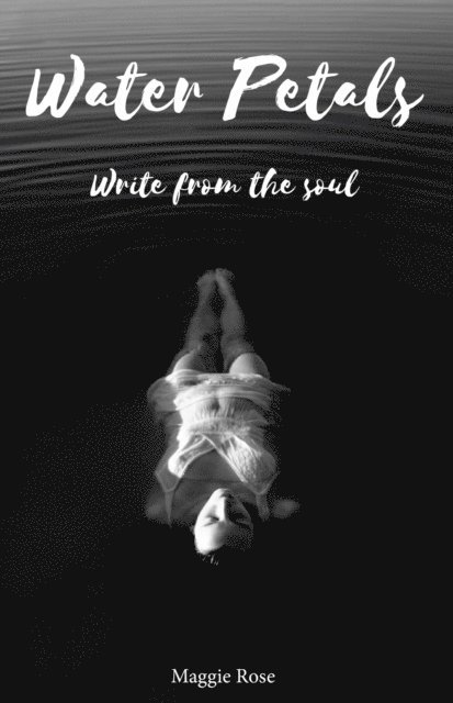 Maggie Rose - Water Petals, E-bok