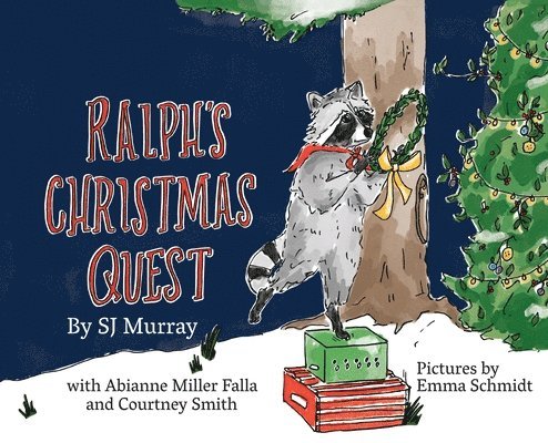 S. J. Murray - Ralph's Christmas Quest, Inbunden. Tillgänglighet: Lägg i varukorg