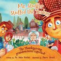 Mr. Stuffer Stuffed the Turkey