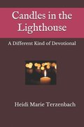 Candles in the Lighthouse: A Different Kind of Devotional