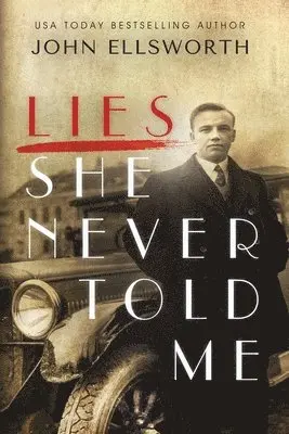 John Ellsworth - Lies She Never Told Me, Häftad. Tillgänglighet: Tillfälligt slut