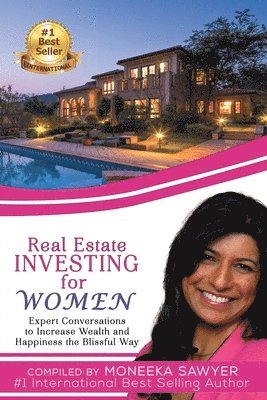 Leeza Gibbons, Sasha Barber - Real Estate Investing for Women: Expert Conversations to Increase Wealth and Happiness the Blissful Way, Häftad. Tillgänglighet: Lägg i varukorg