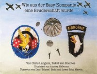 Wie aus der Easy Kompanie eine Bruderschaft wurde