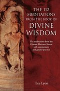The 112 Meditations From the Book of Divine Wisdom