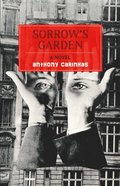 Sorrow's Garden: A Novel