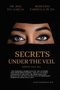 Secrets Under the Veil: Expats tell all