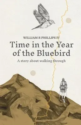 Time in the Year of the Bluebird