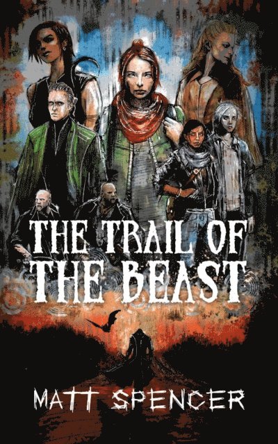 Matt Spencer - Trail of the Beast, E-bok